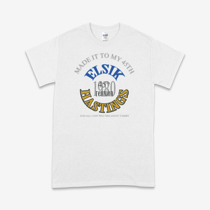 Elsik - Hastings 45th Reunion T-Shirt